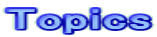 Topics 